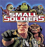 Small Soldiers