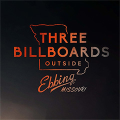 Three Billboards Outside Ebbing, Missouri